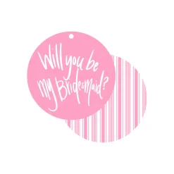 For The Bridesmaid Gift Tags